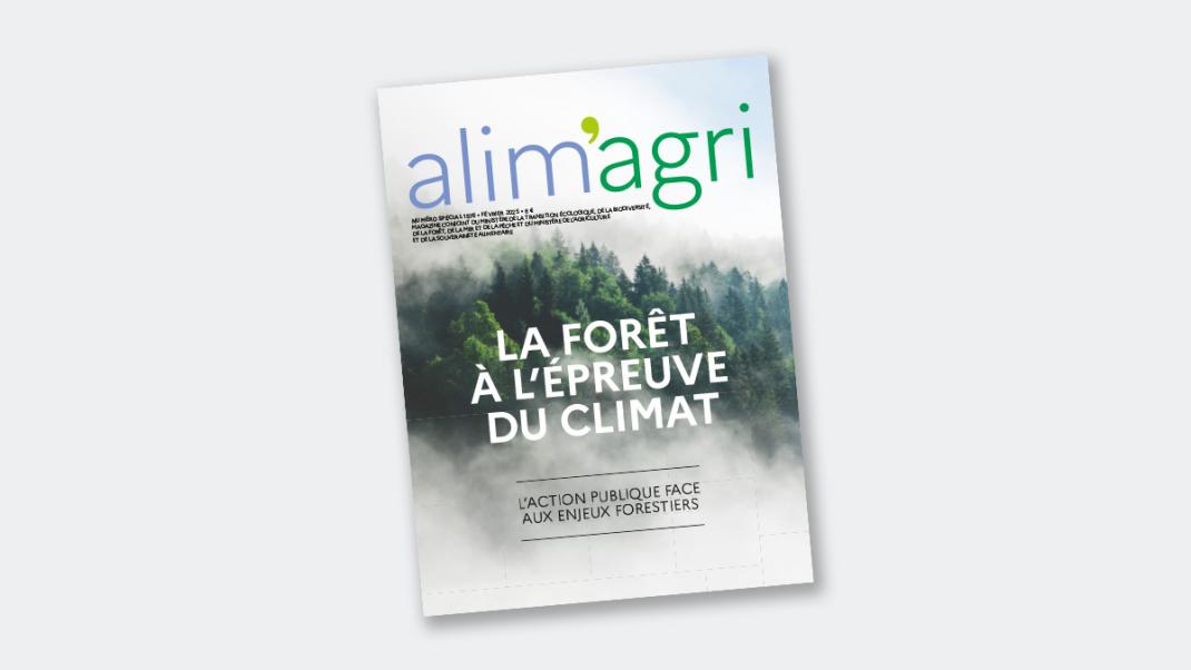 alim’agri n°1575 – La forêt à l’épreuve du climat