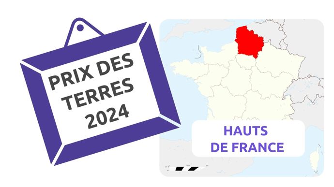 Quelle évolution du prix des terres en 2024 dans les Hauts-de-France ?